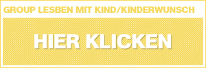Gruppe Lesben mit Kindern/Kinderwunsch
